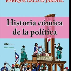 HISTORIA COMICA DE LA POLÍTICA