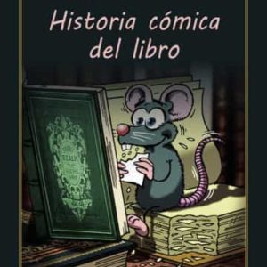 HISTORIA COMICA DEL LIBRO