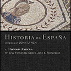 HISTORIA DE ESPAÑA (VOL I): HISTORIA ANTIGUA