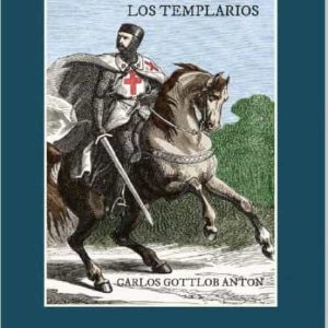 HISTORIA DE LA DESTRUCCION DE LOS TEMPLARIOS