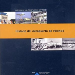 HISTORIA DEL AEROPUERTO DE VALENCIA
