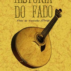 HISTORIA DO FADO (FACSIMIL)
				 (edición en portugués)