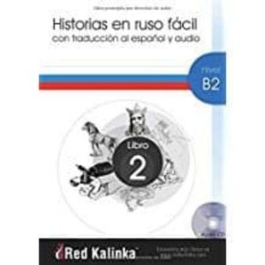 HISTORIAS EN RUSO FACIL B2-2 + CD AUDIO
				 (edición en ruso)