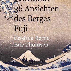 HOKUSAI 36 ANSICHTEN DES BERGES FUJI
				 (edición en alemán)