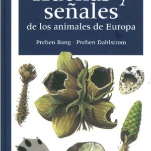 HUELLAS Y SEÑALES DE LOS ANIMALES DE EUROPA