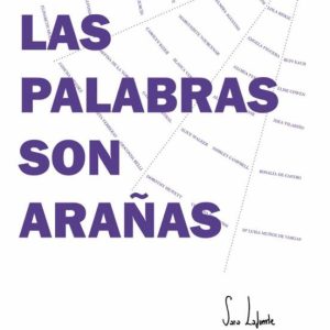 (I.B.D.) LAS PALABRAS SON ARAÑAS