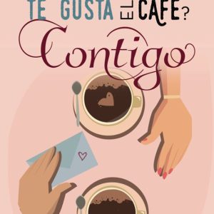 (I.B.D.) Y A TI, ¿CÓMO TE GUSTA EL CAFÉ? CONTIGO
