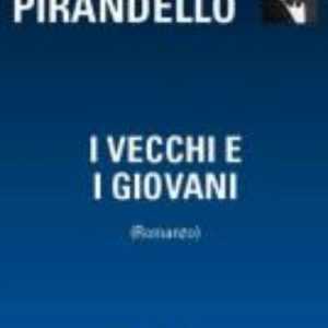 I VECCHI E I GIOVANI
				 (edición en italiano)