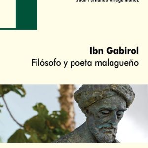 IBN GABIROL: FILOSOFO Y POETA MALAGUEÑO