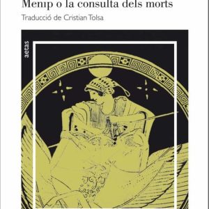 ICAROMENIP O L HOME ESTRATOSFÈRIC /MENIP O LA CONSULTA DELS MORTS (EDICIÓ BILINGUE GREC - CATALÀ)
				 (edición en catalán)