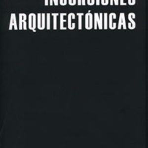 INCURSIONES ARQUITECTONICAS: ENSAYO A CUATRO BANDAS