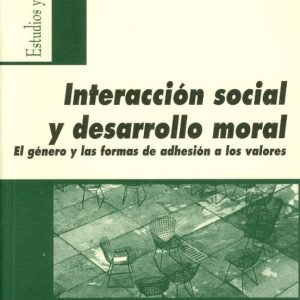 INTERACCION SOCIAL Y DESARROLLO MORAL