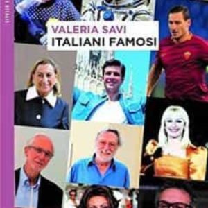 ITALIANI FAMOSI LETTURE GRADUATE - GIOVANI ADULTI - LIVELLO 3
				 (edición en italiano)