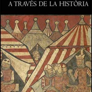 JAUME I A TRAVES DE LA HISTORIA
				 (edición en catalán)