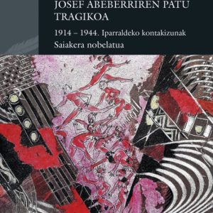 JOSEPH ABEBERRIREN PAU TRAGIKOA
				 (edición en euskera)