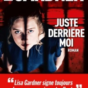 JUSTE DERRIÈRE MOI
				 (edición en francés)