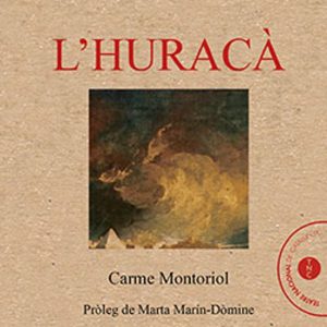L HURACÀ
				 (edición en catalán)