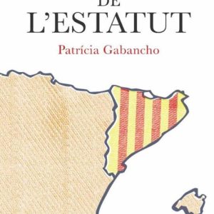 LA BATALLA DE L ESTATUT
				 (edición en catalán)