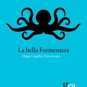 LA BELLA FORMENTERA
				 (edición en catalán)