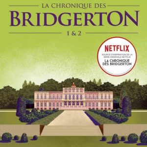 LA CHRONIQUE DES BRIDGERTON VOLUMES 1 & 2: DAPHNÉ; ANTHONY
				 (edición en francés)