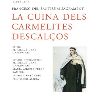 LA CUINA DELS CARMELITES DESCALçOS
				 (edición en catalán)