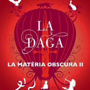 LA DAGA (LA MATERIA OBSCURA 2)
				 (edición en catalán)