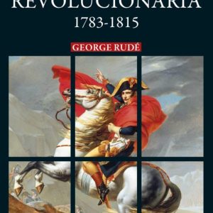 LA EUROPA REVOLUCIONARIA 1783-1815