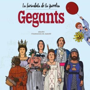 LA FARANDULA DE LA GARROTXA. GEGANTS
				 (edición en catalán)