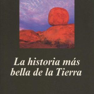 LA HISTORIA MAS BELLA DE LA TIERRA