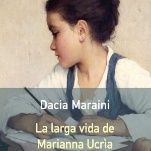 LA LARGA VIDA DE MARIANNA UCRIA