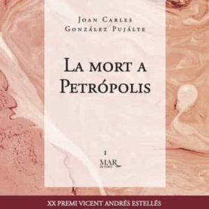 LA MORT A PETROPOLIS
				 (edición en catalán)