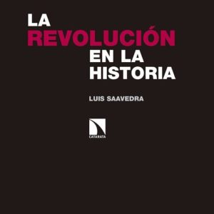 LA REVOLUCION EN LA HISTORIA