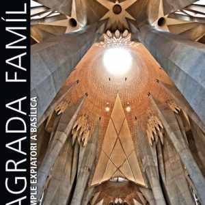 LA SAGRADA FAMILIA. DE TEMPLE A BASILICA (INCLOU DVD)
				 (edición en catalán)