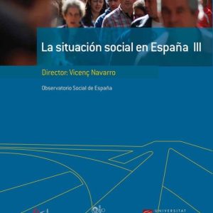 LA SITUACION SOCIAL EN ESPAÑA (III)