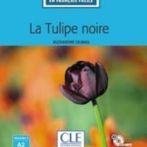 LA TULIPE NOIRE - NIVEAU 2/A2 (LIVRE + CD)
				 (edición en francés)