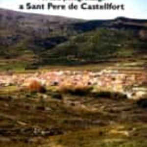 LA VILA DE CATI I EL SEU PELEGRINATGE A SANT PERE DE CASTELLFORT
				 (edición en catalán)