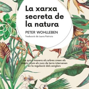 LA XARXA SECRETA DE LA NATURA
				 (edición en catalán)