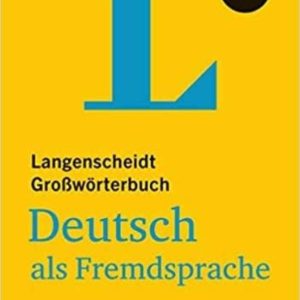 LANGENSCHEIDT GROSSWORTERBUCH DEUTSCH ALS FREMDSPRACHE
				 (edición en alemán)