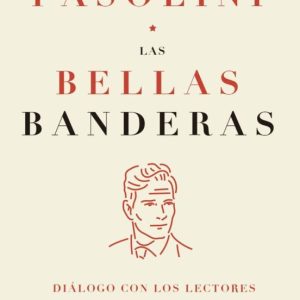 LAS BELLAS BANDERAS: DIALOGOS CON LOS LECTORES (VOL. 1)