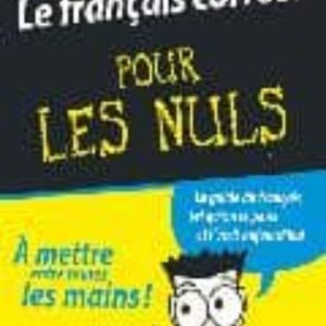 LE FRANÇAIS CORRECT POUR LES NULS
				 (edición en francés)