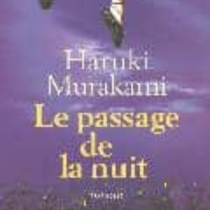 LE PASSAGE DE LA NUIT
				 (edición en francés)