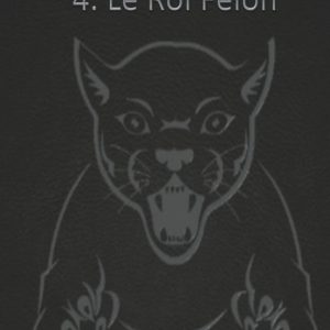 LE ROI FÉLON
				 (edición en francés)