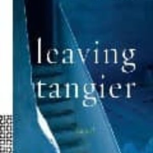 LEAVING TANGIER
				 (edición en inglés)