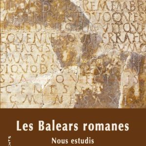 LES BALEARS ROMANES
				 (edición en catalán)