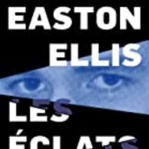 LES ÉCLATS
				 (edición en francés)
