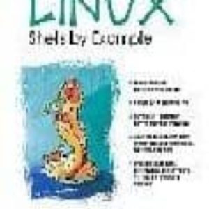 LINUX SHELLS BY EXAMPLE