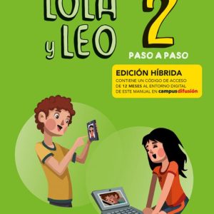LOLA Y LEO PASO A PASO 2 (ED. HIBRIDA LIBRO DEL ALUMNO)