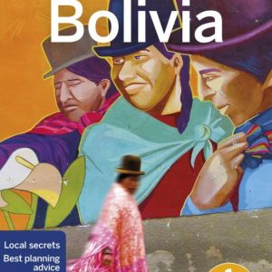 LONELY PLANET BOLIVIA 10 2019
				 (edición en inglés)