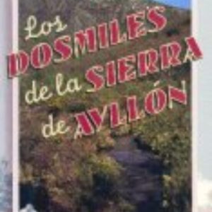 LOS DOSMILES DE LA SIERRA DE AYLLON