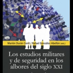 LOS ESTUDIOS MILITARES Y DE SEGURIDAD EN LOS ALBORES DEL SIGLO XX (OBRA COMPLETA)